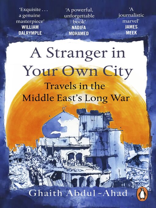 Title details for A Stranger in Your Own City by Ghaith Abdul-Ahad - Wait list